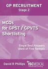 Gp St Stage 2: Mcqs For Gpst / Gpvts Shortlisting: Single Best Answers (Best Of