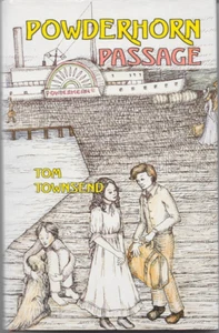 POWDERHORN PASSAGE (1988) Tom Townsend SIGNED - Eakin Press Young Americans HC - Imagen 1 de 9