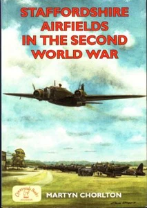 STAFFORDSHIRE AIRFIELDS IN THE SECOND WORLD WAR WW2 RAF TRAINING OUT HGCU WW1 RF - Imagen 1 de 1