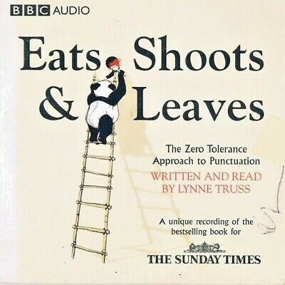Eats, Shoots & Leaves Written And Read By Lynne Truss   - Audio Book N/Paper TST • 1.60£