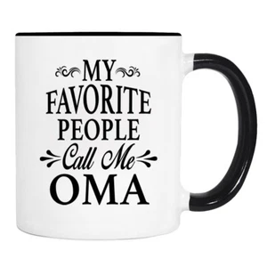 My Favorite People Call Me Oma - 11 Oz Becher - Oma Becher - Geschenke für Oma - Bild 1 von 4