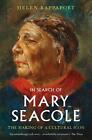 In Search Of Mary Seacole: The Making Of A Cultural Icon By Helen Rappaport Pape