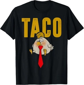 Camiseta Humor Taco Trump Always Chickens Out Divertida Unisex - Imagen 1 de 10