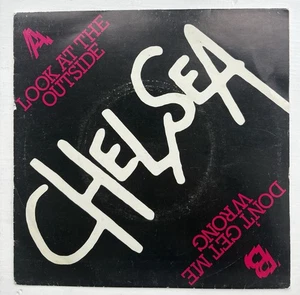 Chelsea Look At The Outside (PS) Vinyl 7" Single  Punk/N Wave - Picture 1 of 3