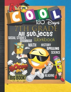 A+ COOL 180 Days 7Th Grade All Subjects Workbook: 7Th Grade BIG BOOK - Imagen 1 de 2