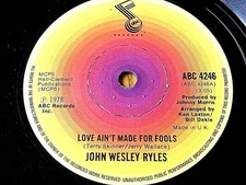 JOHN WESLEY RYLES - LOVE AIN'T MADE FOR FOOLS  7" VINYL 
