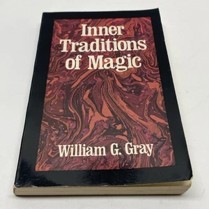 Inner Traditions of Magic by Gray, William ~ 1984 Second Printing - Picture 1 of 10