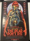 The Dead Don?T Die Original Cinema One Sheet Poster. Jim Jarmusch Iggy Pop