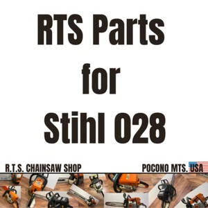 RTS Parts for Stihl 028 28AV AVS Super Chainsaw - You Pick your Parts - Picture 1 of 28