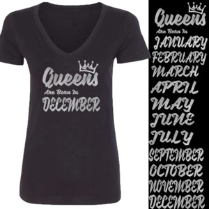 Nueva Camiseta PLATEADA Queens Are Born In 12 MESES CUELLO V Fiesta de Cumpleaños Camiseta - Imagen 1 de 15