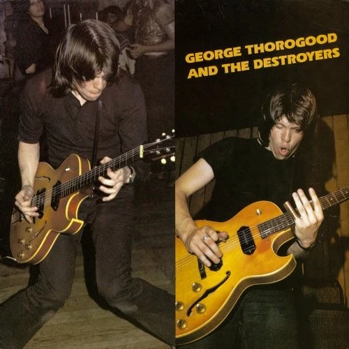 George Thorogood & Destroyers - Image 1 of 1