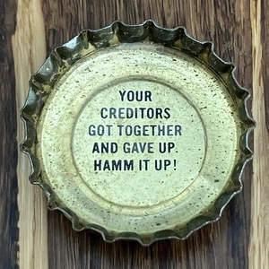 1970 USA Hamm It Up! Lustiger Kronkorken: Ihre Gläubiger kamen zusammen und gaben auf - Bild 1 von 2