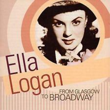 Ella Logan From Glasgow to Broadway (CD) Album (Importación USA)