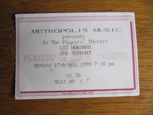 LIZ HORSMAN - PLAYER'S THEATRE TICKET STUB - 17 MAY 1999 - Picture 1 of 1