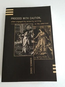 Proceed With Caution When Engaged By Minority Writing In The Americas D. Sommer - Picture 1 of 8