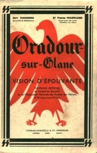 Livre ancien Oradour-sur-Glane Guy Pauchou Dr Pierre Masfrand 1964 book - Imagen 1 de 2