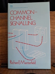  Common-Channel Signalling by Richard J. Manterfield TELECOMMUNICATIONS SERIES - Bild 1 von 6