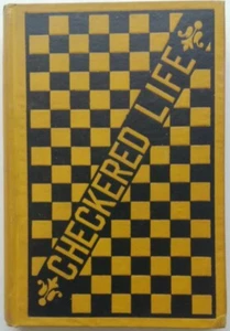 A Checkered Life by Col. John A. Joyce - 1883 - 1st Edition - HC - Picture 1 of 12