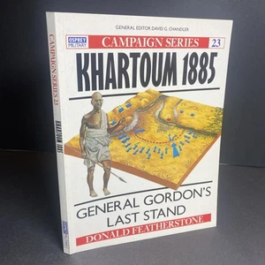 Khartoum 1885 General Gordon’s Last Stand - Donald Featherstone / FKY - Picture 1 of 12
