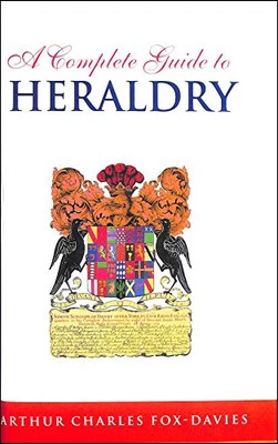 A Complete Guide to Heraldry by Fox-Davies, Arthur Charles Hardback Book The - Image 1 of 2