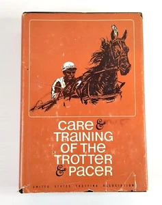 Care and Training of the Trotter and Pacer by James Harrison 1968 HCDJ - Bild 1 von 9