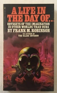 A Day in the Life Of… Frank M. Robinson - 1981 Bantam Paperback - Picture 1 of 6