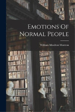 William Moulton Marston Emotions Of Normal People (Paperback) (UK IMPORT)