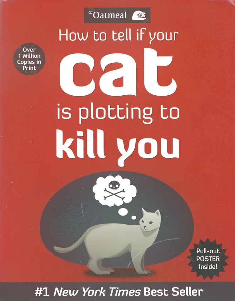 How to Tell If Your Cat is Plotting to Kill You - Matthew Inman - Paperback - image 1 of 3