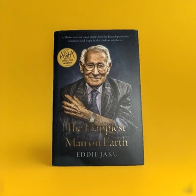 The Happiest Man On Earth By Eddie Jaku 2020 Hardcover - image 1 of 2