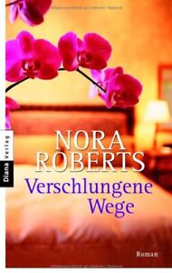Verschlungene Wege: Roman-Nora Roberts, Christiane Burkhardt