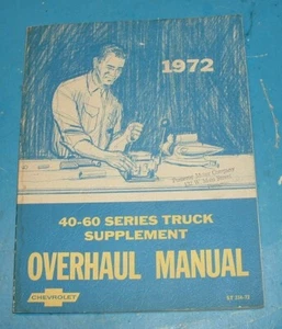 1972 Chevy Truck Series 40 - 60 Vintage Supplement Overhaul Service Shop Manual - Picture 1 of 6