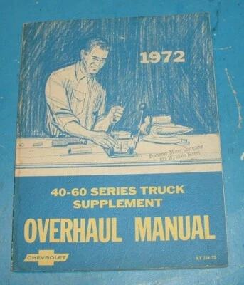 1972 Chevy Truck Series 40 - 60 Vintage Supplement Overhaul Service Shop Manual - Image 1 of 4
