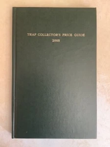 Newhouse Vintage Bear Trap Collector Guide 2005 Bob Vance Hardcover Color Photos - Picture 1 of 6