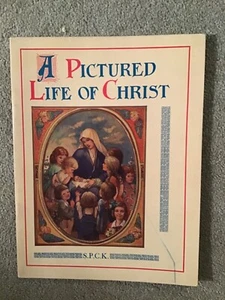 EIN BILDLEBEN CHRISTI aus der Gesellschaft zur Förderung christlichen Wissens um 1934 - Bild 1 von 5