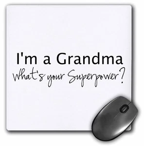 3dRose Im a Grandma - Whats your Superpower - funny gift for grandmom MousePad - Picture 1 of 1