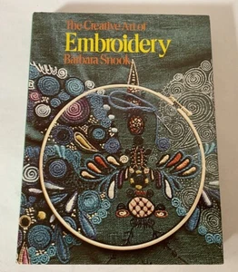 The Creative Art of Embroidery Barbara Snook 1972 Designs Patterns Like New - Picture 1 of 16