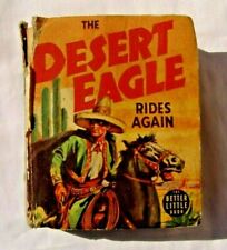 Vintage 1939 The Desert Eagle Rides Again Published By The Better Little Book