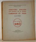 CHAZELAT Territoires africains sous mandat de la France Cameroun et Togo 1931