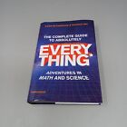 The Complete Guide to Absolutely Everything (Abridged): Adventures in Math and S