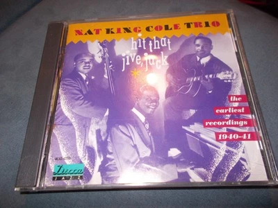NAT KING COLE TRIO--HIT THAT JIVE JACK--1990 CD ALBUM --DECCA MCA RECORDS INC. - Image 1 of 4