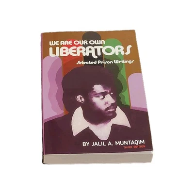 We Are Our Own Liberators By Jalil Muntaqim - Image 1 of 4