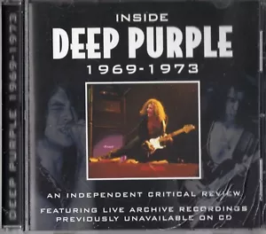 CD INSIDE DEEP PURPLE 1969-1973 AN INDEPENDENT CRITICAL REVIEW w/UNRELEASED LIVE - Picture 1 of 7