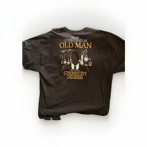 Never Underestimate An Old Man With A Chemistry Degree Mens XXXL T-Shirt - Hanes - Picture 1 of 3