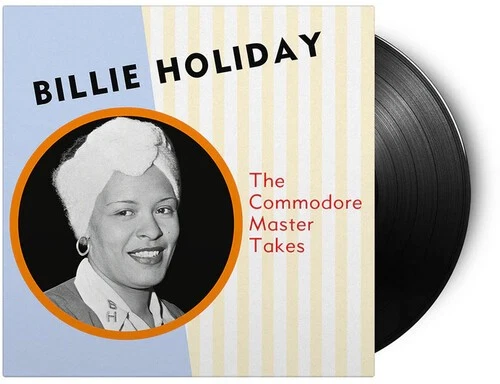 Billie Holiday - Commodore Master Takes - 180-Gram Black Vinyl [New Vinyl LP] Bl - Image 1 of 1