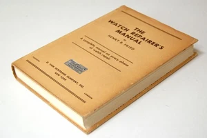 Watch Repairer's Manual Henry B Fried 1st Edition 1949 HC DJ Clean - Picture 1 of 6