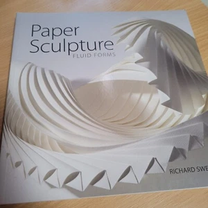 Paper Sculpture: Fluid Forms, Richard Sweeney PB - Picture 1 of 5