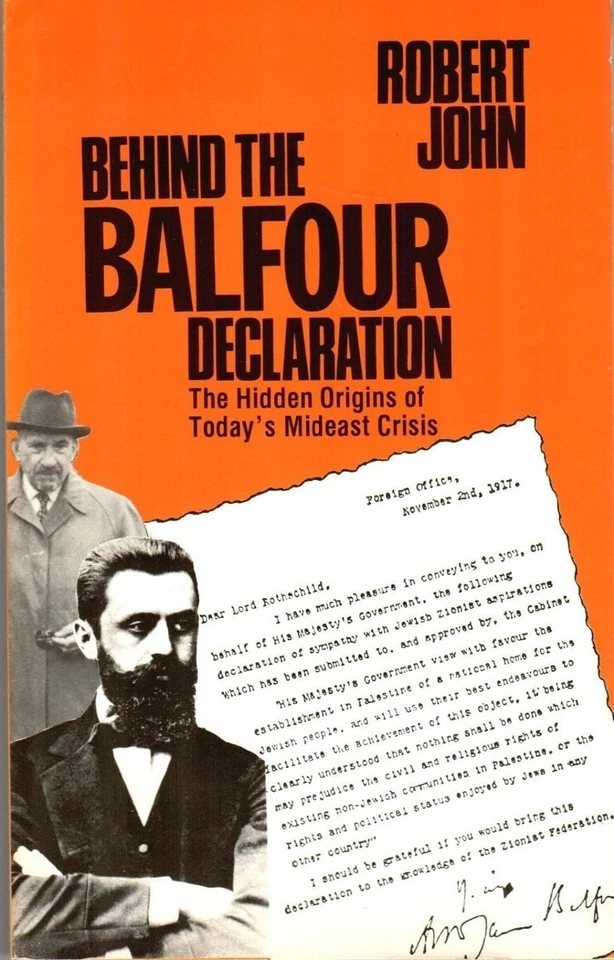 Behind the Balfour Declaration: Hidden Origins of Today's Mid-East Crisis - Image 1 of 2