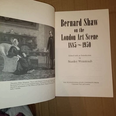 George Bernard Shaw on the London Art Scene 1885–1950 Hardback Very Good conditi - Image 1 of 4