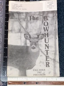 The Bowhunter magazine Fall Issue 1987 Wisconsin Hunters WI Whitetail Buck - Picture 1 of 18