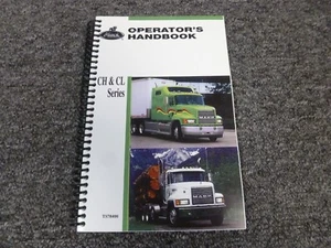 2000 Mack CH612 CH613 CL700 CL713 Truck Owner Operator Maintenance Manual xo - Picture 1 of 1